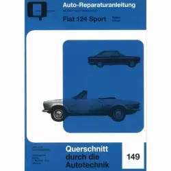 Fiat 124 Sport Spider/Coupe (1966-August 1972) Reparaturanleitung Bucheli Verlag