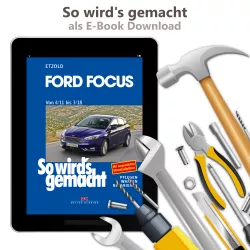 Ford Focus 3 Typ DYB 2011-2018 So wird's gemacht Reparaturanleitung E-Book PDF