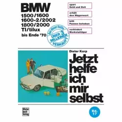 BMW 1500/1600 1600-2/2002 1800/2000 TI/tilux Typ 115/116/118/120/121 1962-1970