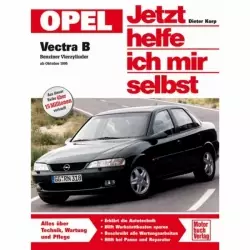 Opel Vectra B Benziner, Vierzylinder 10.1995-2002 Reparaturanleitung JHIMS