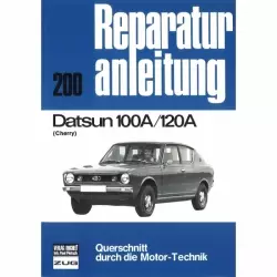 Datsun 100A/120A (Cherry F-II), Typ E10/F10/N10 (1970-1983) Reparaturanleitung
