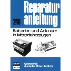 Batterien und Anlasser in Motorfahrzeugen Sonderband Bucheli Verlag