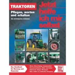 Traktoren - Pflegen, warten und erhalten Motorbuchverlag JHIMS