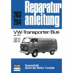 VW Transporter/Bus T2 1700/1800/2000cm Typ T2b (1973-07.1979) Reparaturanleitung