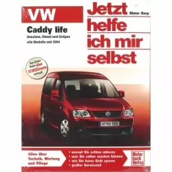VW Caddy life Benziner/Diesel/Erdgas, Typ 2K 2004-2010 Reparaturanleitung JHIMS