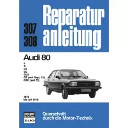 Audi 80 B1 L/S/LS/GL/GLS/GT/GTE, Typ 80/82 (09.1975-07.1978) Reparaturanleitung