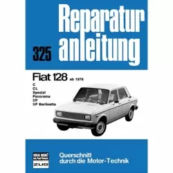 Fiat 128 C/CL/Spezial/Panorama/3P/3P Berlinetta (1976-1983) Reparaturanleitung