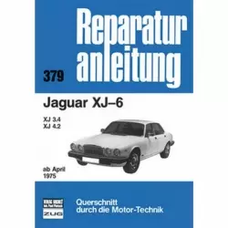 Jaguar II XJ-6/XJ 3.4/XJ 4.2 (04.1975-1979) Reparaturanleitung Bucheli Verlag