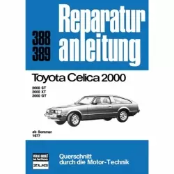 Toyota Celica 2000 ST/XT/GT, Typ TA4/RA4 (Sommer 1977-1982) Reparaturanleitung