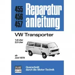 VW Transporter T3 1.6-/2.0-Liter, Typ 2 (06.1979-1982) Reparaturanleitung