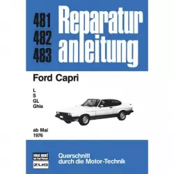 Ford Capri II L/S/GL/Ghia (05.1976-1977) Reparaturanleitung Bucheli Verlag