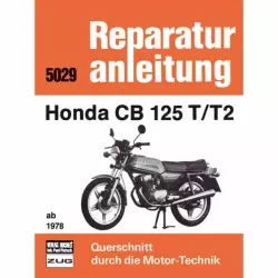 Honda CB 125 T/T2, Typ JC 06 (1978-1986) Reparaturanleitung Bucheli Verlag