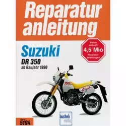 Suzuki DR 350 S/SH (1990-1999) Reparaturanleitung Bucheli Verlag