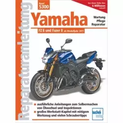Yamaha FZ 8/Fazer 8 (2010-2016) Reparaturanleitung Bucheli Verlag