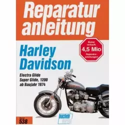 Harley Davidson Electra Glide/Super Glide, 1200 (1974-1977) Reparaturanleitung