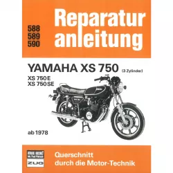Yamaha XS 750, XS 750E, XS 750SE 3 Zylinder ab 1978 Motorrad Reparaturanleitung