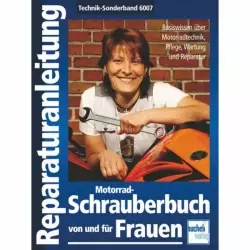 Motorrad-Schrauberbuch von und für Frauen Reparaturanleitung Bucheli Verlag
