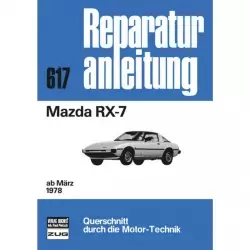Mazda RX-7/Savanna, Typ SA22C (03.1978-1981) Reparaturanleitung Bucheli Verlag