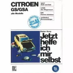 Citroen GS/GSA alle Modelle 1970-1986 Reparaturanleitung Motorbuch Verlag JHIMS