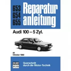 Audi 100 C2 5 Zyl., Typ 43 (10.1980-07.1982) Reparaturanleitung Bucheli Verlag
