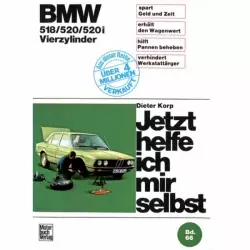 BMW 518/520/520i Vierzylinder, Typ E12 08.1972-06.1981 Reparaturanleitung JHIMS