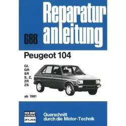 Peugeot 104 GL/GR/SR/S/Z/ZR/ZS (1981-1988) Reparaturanleitung Bucheli Verlag