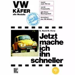 VW Käfer alle Modelle - Jetzt mache ich ihn schneller Motorbuch Verlag