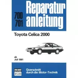 Toyota Celica 2000, Typ TA6 (07.1981-1985) Reparaturanleitung Bucheli Verlag