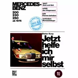Mercedes 200/230/250, Typ W 123 1976-1986 Reparaturanleitung Motorbuch Verlag