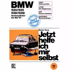 BMW 5er 520/525/528/528i Sechszylinder Typ E12 1972-05.1981 Reparaturanleitung