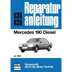 Mercedes 190 D Diesel, Typ W 201 (08.1983-08.1993) Reparaturanleitung