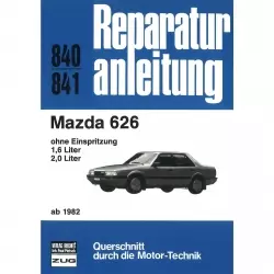 Mazda 626 1.6/2.0 Lt. ohne Einspritzung, Typ GC (1982-1987) Reparaturanleitung