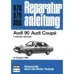 Audi 90 B2 Coupe 5-Zyl., Typ 81/85 (1984-1987) Reparaturanleitung Bucheli Verlag