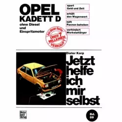 Opel Kadett D Benzin ohne Einspritzmotor 08.1979-09.1984 Reparaturanleitung