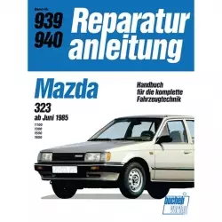 Mazda 323 1100/1300/1500/1600, Typ BF (06.1985-1989) Reparaturanleitung