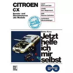 Citroen CX Serie I alle Modelle 1974-1985 Reparaturanleitung Motorbuch Verlag