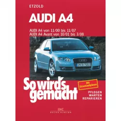 Audi A4 Limousine/Avant Typ B7/8E (00-08) So wird's gemacht - Reparaturanleitung