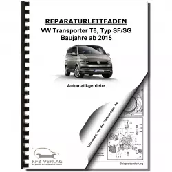 VW Transporter T6 (15>) 7 Gang Automatikgetriebe DSG DKG 0BT Reparaturanleitung