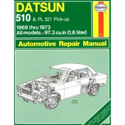 Datsun 510 PL 521 Pick-up 1968-1973 Reparaturanleitung Werkstatthandbuch Haynes