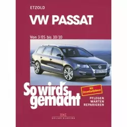 VW Passat VI Passat 6, Typ 3C (05-10) So wird's gemacht - Reparaturanleitung