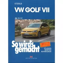 VW Golf VII Golf 7, Typ 5G (12>) So wird's gemacht - Reparaturanleitung
