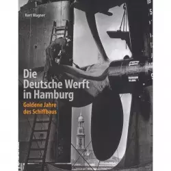 Die Deutsche Werft in Hamburg Goldene Jahre des Schiffbaus Katalog Broschüre