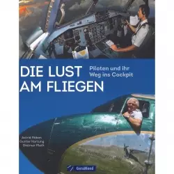 Die Lust am Fliegen Piloten und ihr Weg ins Cockpit Katalog Broschüre