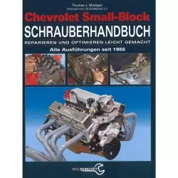 Chevrolet Small Block Reparieren und Optimieren leicht gemacht Schrauberhandbuch