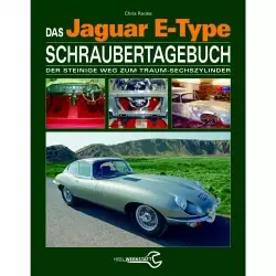 Jaguar E-Type (1961 bis 1974) Schraubertagebuch - Reparaturanleitung Heel Verlag