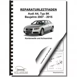 Audi A4 Typ 8K 2007-2015 Achsantrieb hinten 0BC 0BD 0BE 0BF Reparaturanleitung