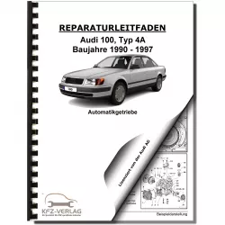 Audi 100 Typ 4A 1990-1997 4 Gang Automatikgetriebe 01K FWD Reparaturanleitung