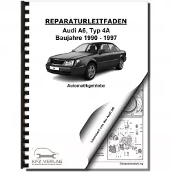 Audi A6 Typ 4A 1990-1997 4 Gang Automatikgetriebe 018 4WD Reparaturanleitung