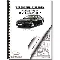 Audi A8 Typ 4H 2010-2017 8 Gang Automatikgetriebe 0BW Hybrid Reparaturanleitung