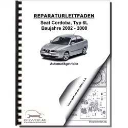 SEAT Cordoba Typ 6L 2002-2008 4 Gang Automatikgetriebe 001 Reparaturanleitung